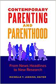 ⭐️Contemporary Parenting Contemporary Parenting and Parenthood | Michelle Janning, Ph.D.